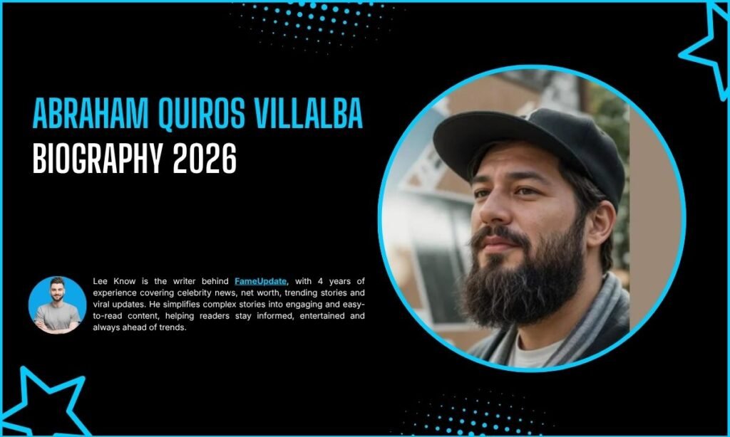 Abraham Quiros Villalba Biography