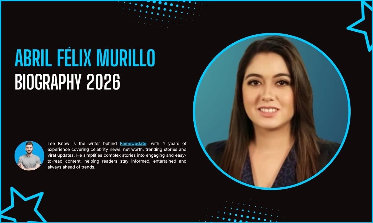 Abril Félix Murillo Biography