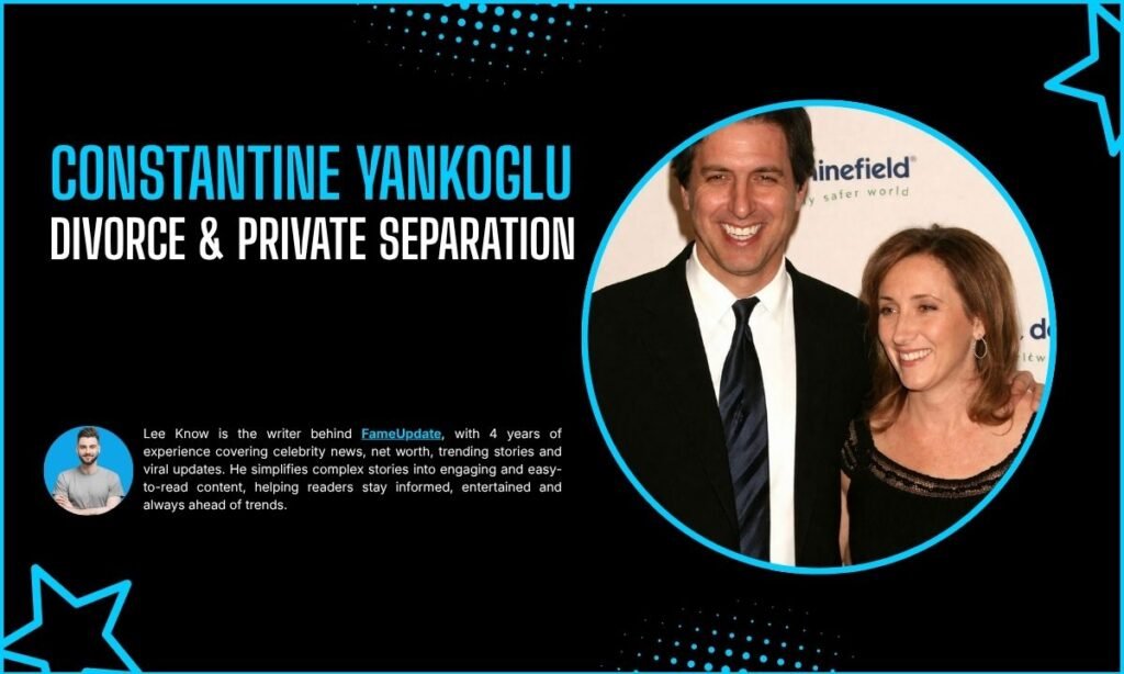 Constantine Yankoglu Divorce And Private Separation