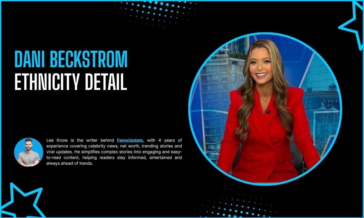 Dani Beckstrom Ethnicity