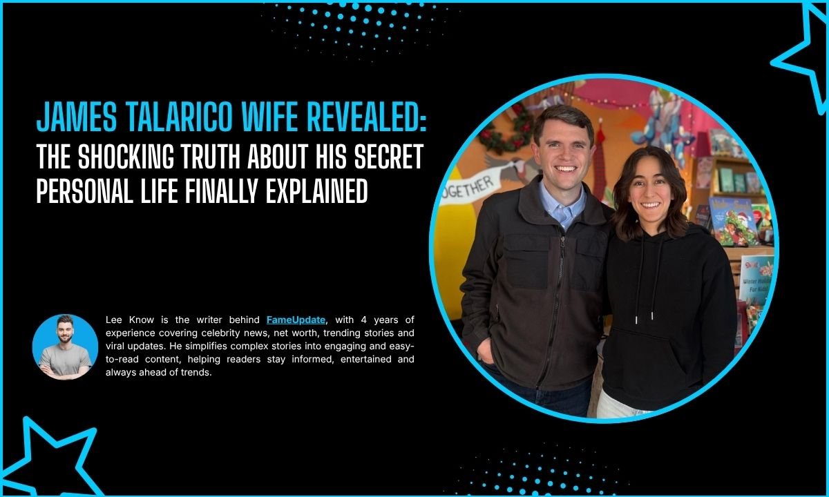 James Talarico Wife Revealed: The Shocking Truth About His Secret Personal Life Finally Explained