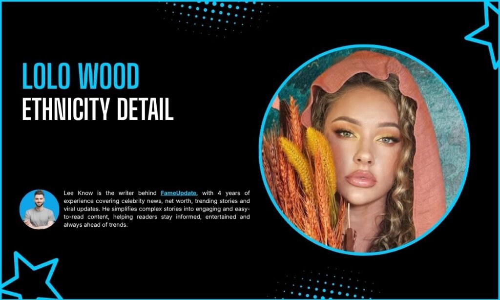 Lolo Wood Ethnicity