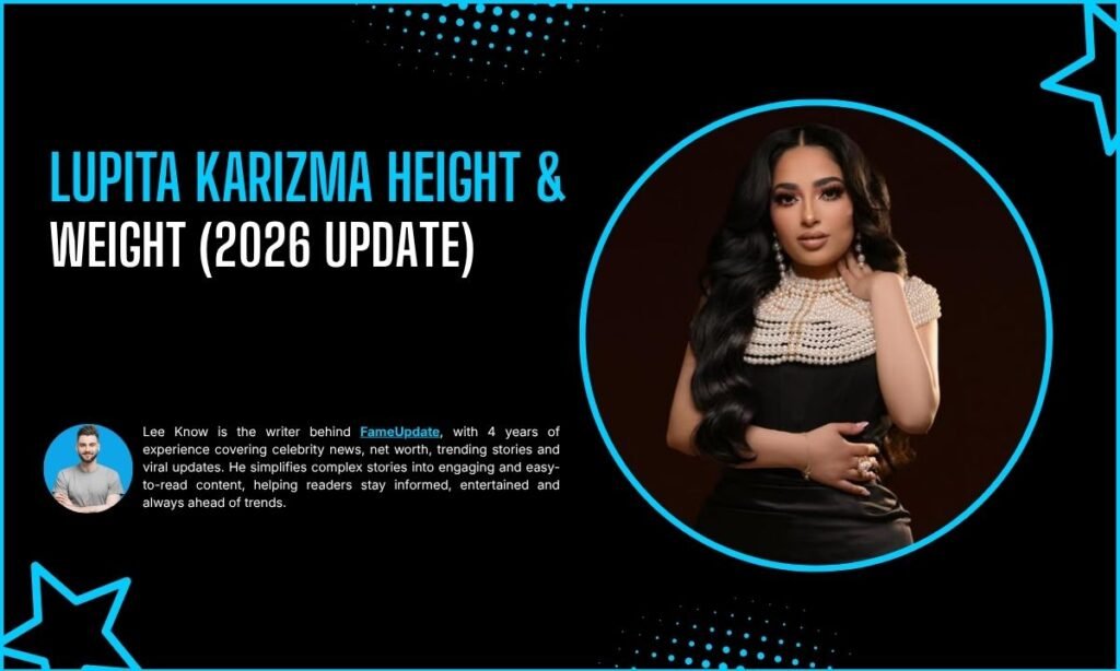 Lupita Karizma Height & Weight