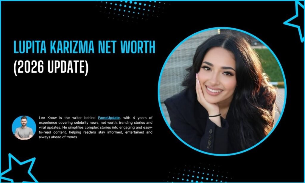Lupita Karizma Net Worth