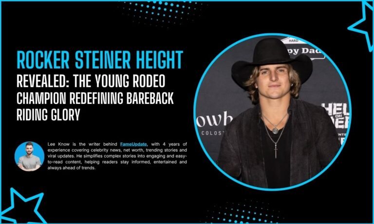 Rocker Steiner Height Revealed: The Young Rodeo Champion Redefining Bareback Riding Glory