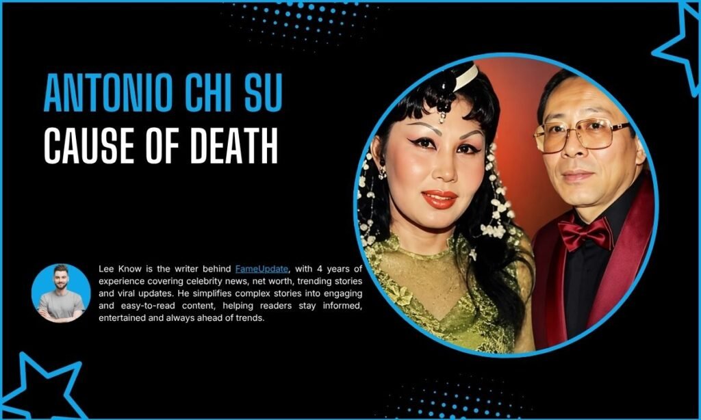 Antonio Chi Su Cause Of Death
