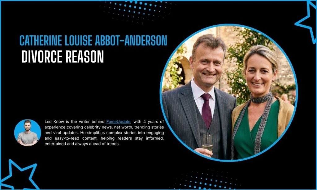 Catherine Louise Abbot‑Anderson Divorce