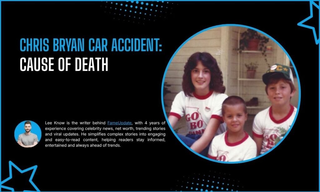Chris Bryan Cause Of Death