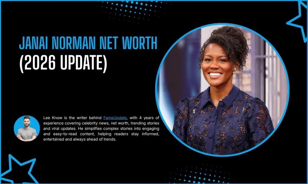 Janai Norman Net Worth