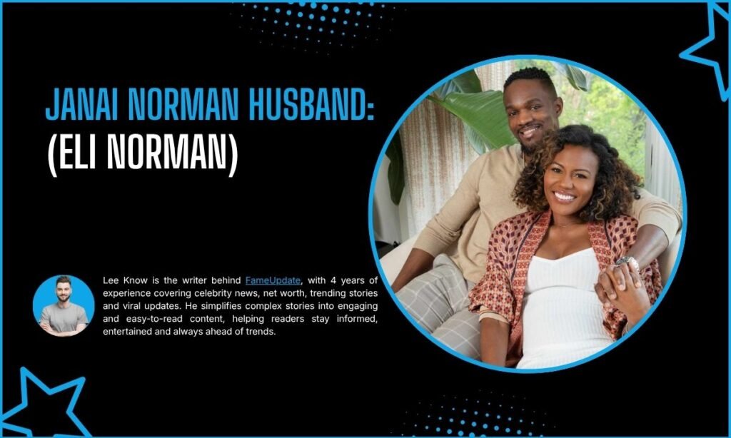 Janai Norman Husband: Eli Norman