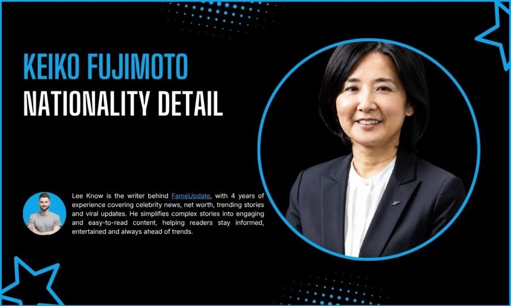 Keiko Fujimoto Nationality