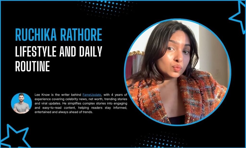Ruchika Rathore Lifestyle And Daily Routine