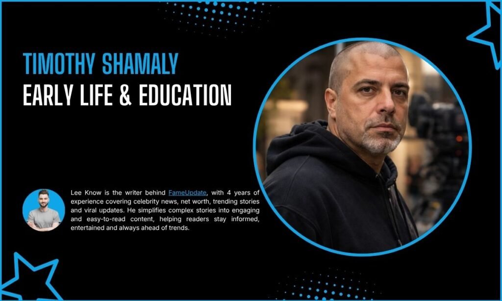 Timothy Shamaly Early Life & Education